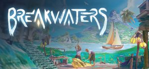 Breakwaters 