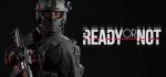 Ready or Not v24.02.2023
