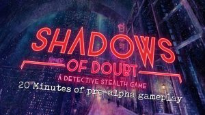 Download Shadows of Doubt Game
